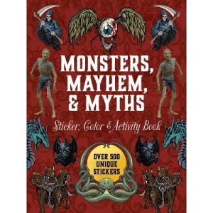 Monsters, Mayhem, and Myths Sticker, Color & Activity Book - (Sticker Activity Deluxe Editions) by Editors of Chartwell Books (Hardcover)