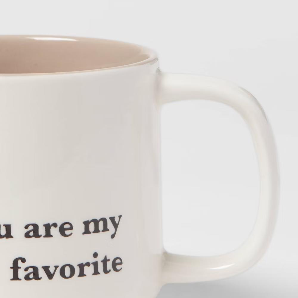15oz Stoneware You Are My Favorite Mug - Traditional White Coffee Mugs, Dishwasher & Microwave Safe